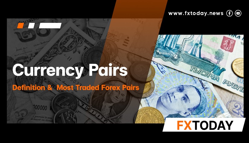 Currency Pairs: Definition & Most Traded Forex Pairs
